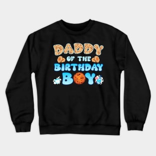 Daddy Of The Birthday Boys Milk and Cookies B-day Gift For Boys Kids Toddlers Crewneck Sweatshirt